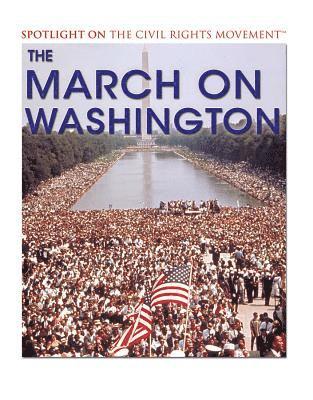 Samuel Willard Crompton - The March on Washington, Inbunden