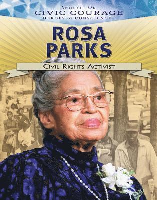 Avery Elizabeth Hurt - Rosa Parks: Civil Rights Activist, Häftad