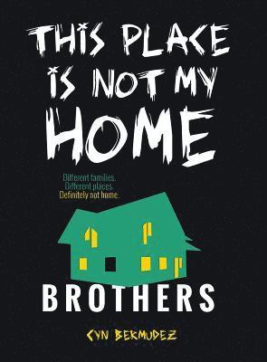 Cyn Bermudez - This Place Is Not My Home, Inbunden