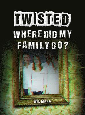 Wil Mara - Where Did My Family Go?, Häftad