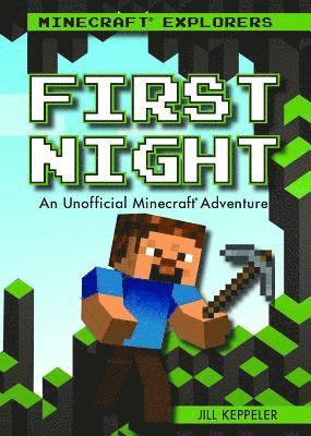Jill Keppeler - First Night: An Unofficial Minecraft(r) Adventure, Häftad