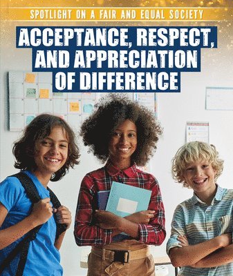 Xina M. Uhl - Acceptance, Respect, and Appreciation of Difference, Häftad