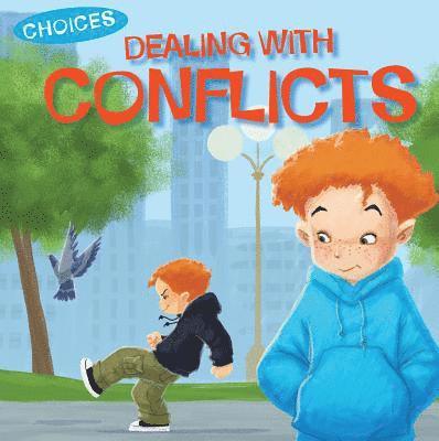 Dealing with Conflicts 1