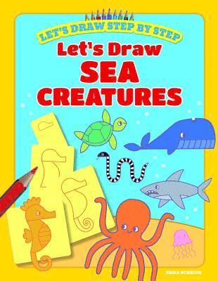 Kasia Dudziuk - Let's Draw Sea Creatures, Häftad
