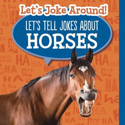 Leonard Clasky - Let's Tell Jokes about Horses, Häftad