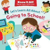 bokomslag Let's Learn All about Going to School!