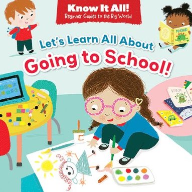 bokomslag Let's Learn All about Going to School!