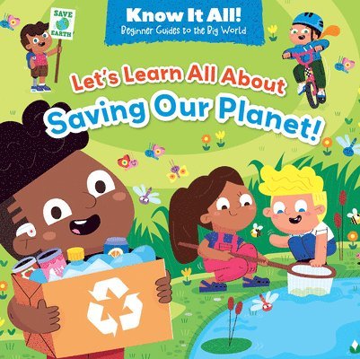 Camilla de la Bédoyère - Let's Learn All about Saving Our Planet!, Häftad