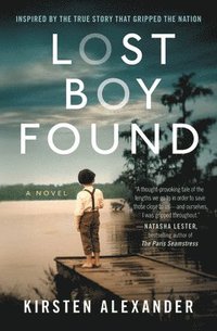 bokomslag Lost Boy Found (Deckle Edge)