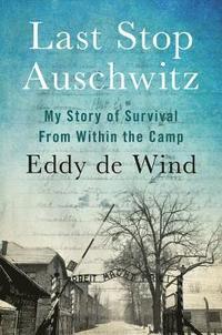 bokomslag Last Stop Auschwitz