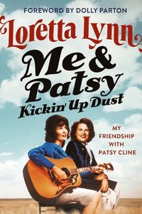 bokomslag Me & Patsy Kickin' Up Dust