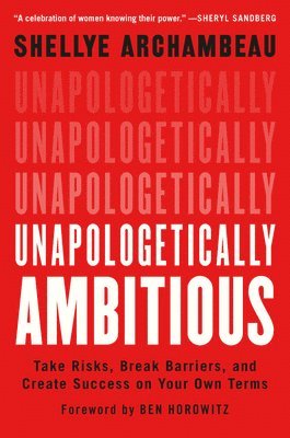 Unapologetically Ambitious 1