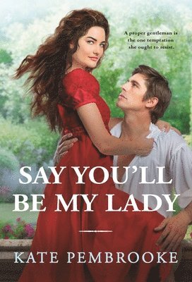 Say You'll Be My Lady 1