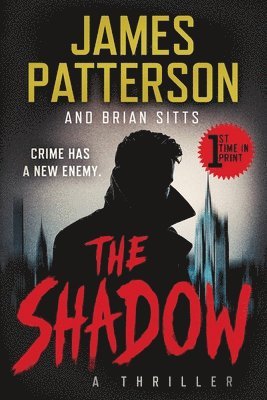 James Patterson, Brian Sitts - The Shadow, Inbunden