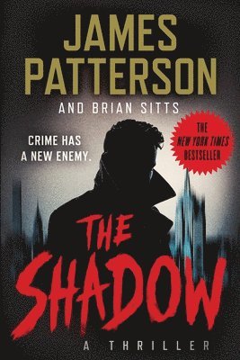 James Patterson, Brian Sitts - The Shadow, Häftad
