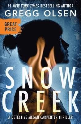 Gregg Olsen - Snow Creek, Häftad