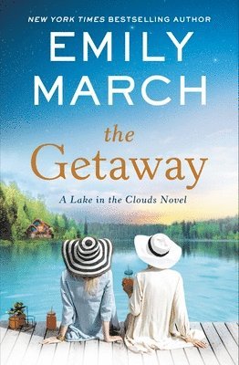 Emily March - The Getaway, Häftad