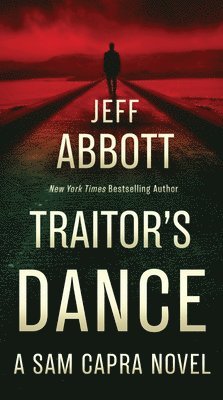 Jeff Abbott - Traitor's Dance, Häftad