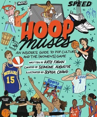 bokomslag Hoop Muses: An Insider's Guide to Pop Culture and the (Women's) Game