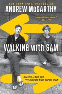 bokomslag Walking with Sam: A Father, a Son, and Five Hundred Miles Across Spain