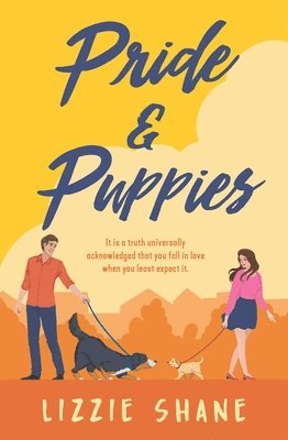 Lizzie Shane - Pride & Puppies, Häftad