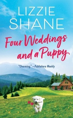 Lizzie Shane - Four Weddings and a Puppy, Häftad