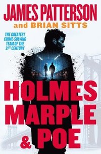 bokomslag Holmes, Marple & Poe: A Holmes, Margaret & Poe Mystery