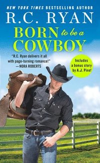 bokomslag Born to Be a Cowboy : Includes a bonus novella