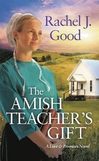 bokomslag The Amish Teacher's Gift