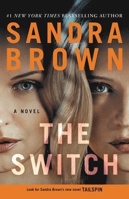 Sandra Brown - The Switch, Häftad