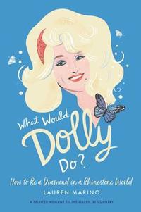 bokomslag What Would Dolly Do?