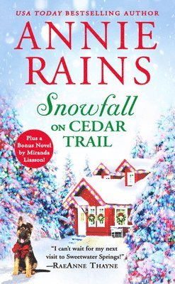 Annie Rains - Snowfall on Cedar Trail, Häftad