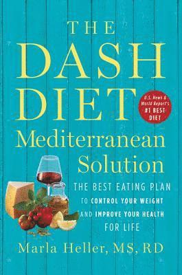 bokomslag The DASH Diet Mediterranean Solution