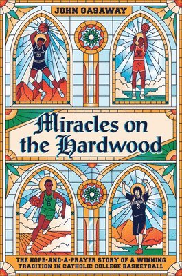 Miracles on the Hardwood 1
