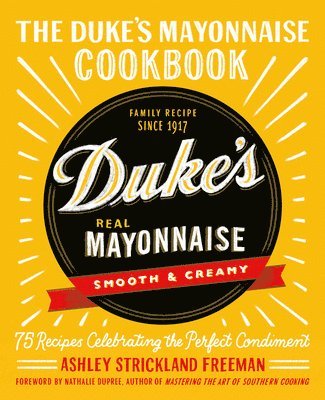 The Duke's Mayonnaise Cookbook 1