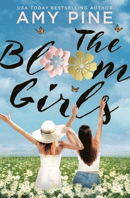 A.J. Pine - The Bloom Girls, Häftad