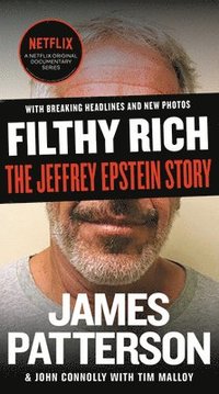 bokomslag Filthy Rich: The Jeffrey Epstein Story