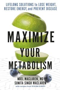 bokomslag Maximize Your Metabolism