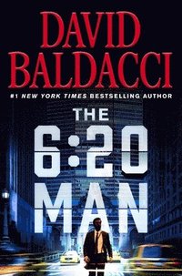 bokomslag The 6:20 Man: A Thriller