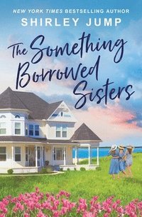 bokomslag The Something Borrowed Sisters