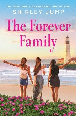 Shirley Jump - The Forever Family, Häftad