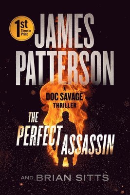 The Perfect Assassin: A Doc Savage Thriller 1