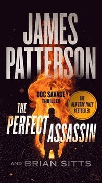bokomslag The Perfect Assassin: A Doc Savage Thriller