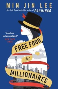 bokomslag Free Food for Millionaires