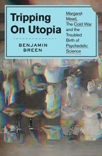 bokomslag Tripping on Utopia