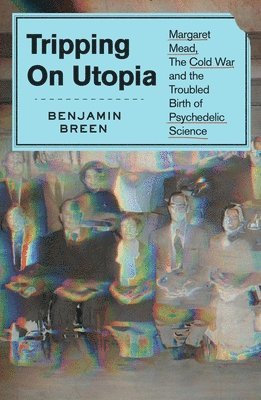bokomslag Tripping on Utopia