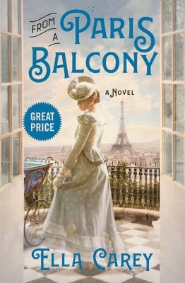 Ella Carey - From a Paris Balcony, Häftad. Tillgänglighet: Lägg i varukorg