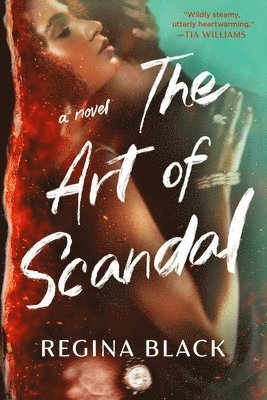 Regina Black - Art of Scandal, Inbunden