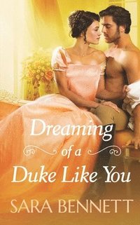 bokomslag Dreaming of a Duke Like You