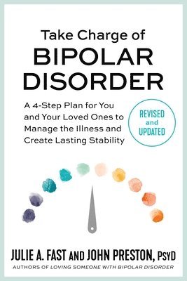 John Preston, Julie A Fast - Take Charge of Bipolar Disorder, Häftad